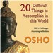 20 Difficult Things to Accomplish in this World